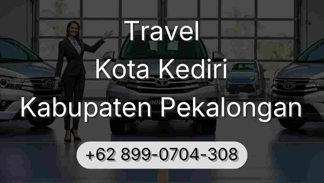 Travel Kota Kediri Kabupaten Pekalongan