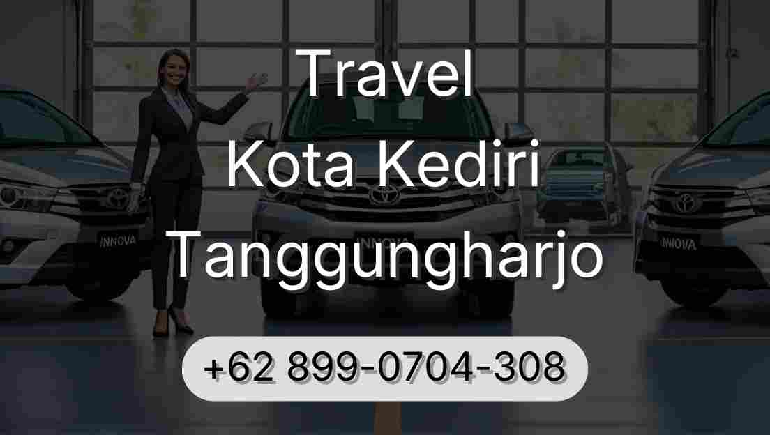 Travel Kota Kediri Tanggungharjo
