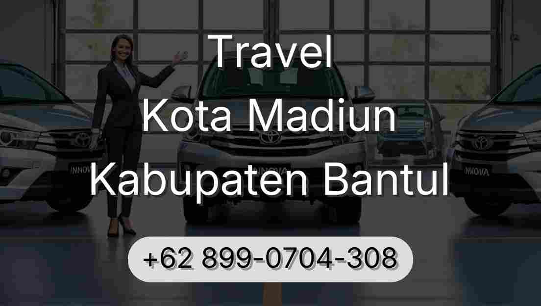 Travel Kota Madiun Kabupaten Bantul