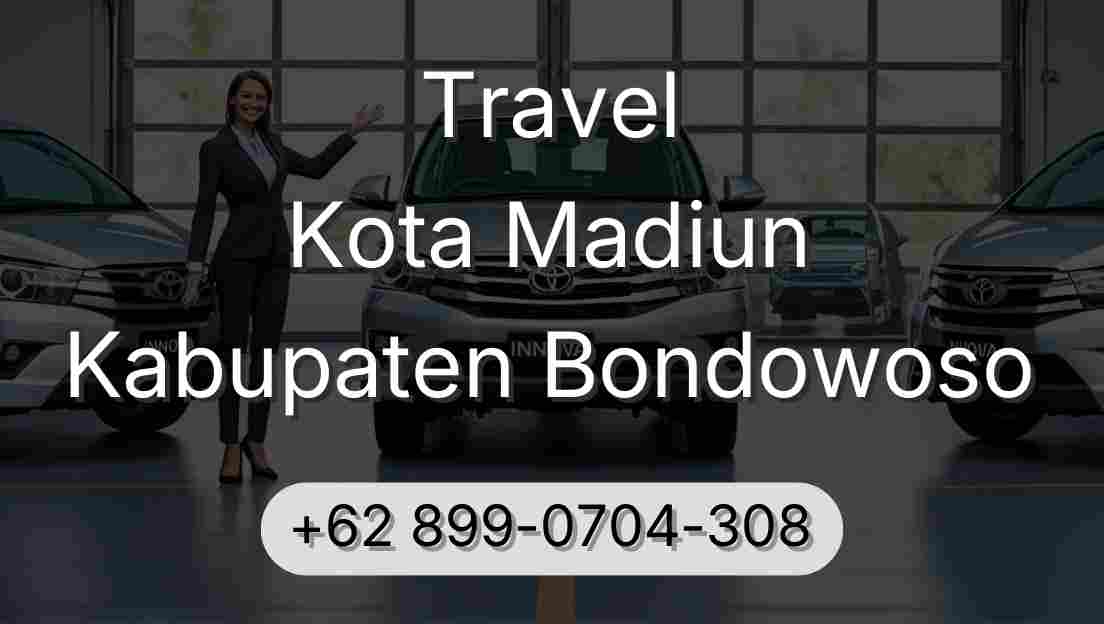 Travel Kota Madiun Kabupaten Bondowoso