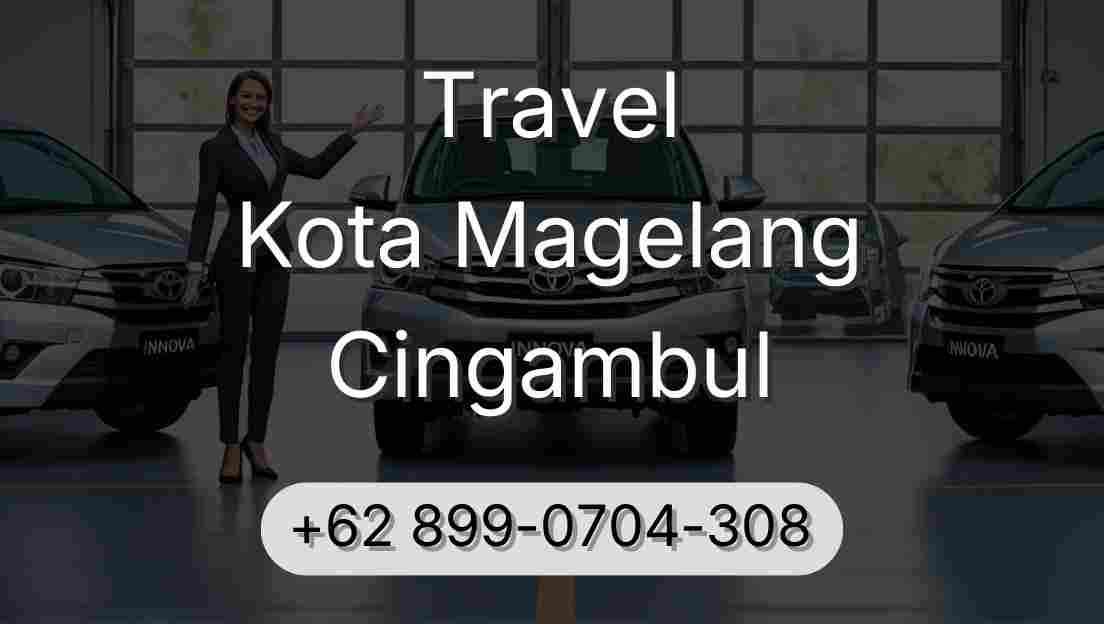 Travel Kota Magelang Cingambul