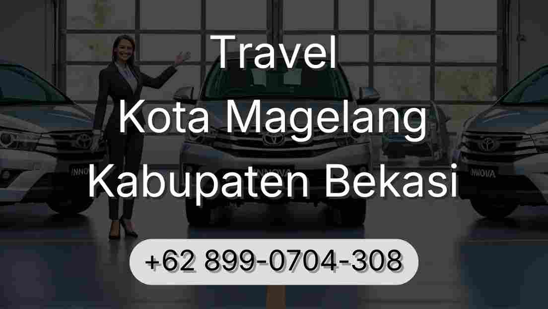 Travel Kota Magelang Kabupaten Bekasi