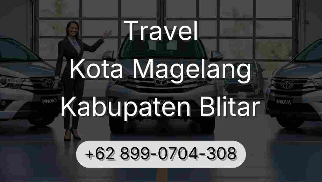 Travel Kota Magelang Kabupaten Blitar