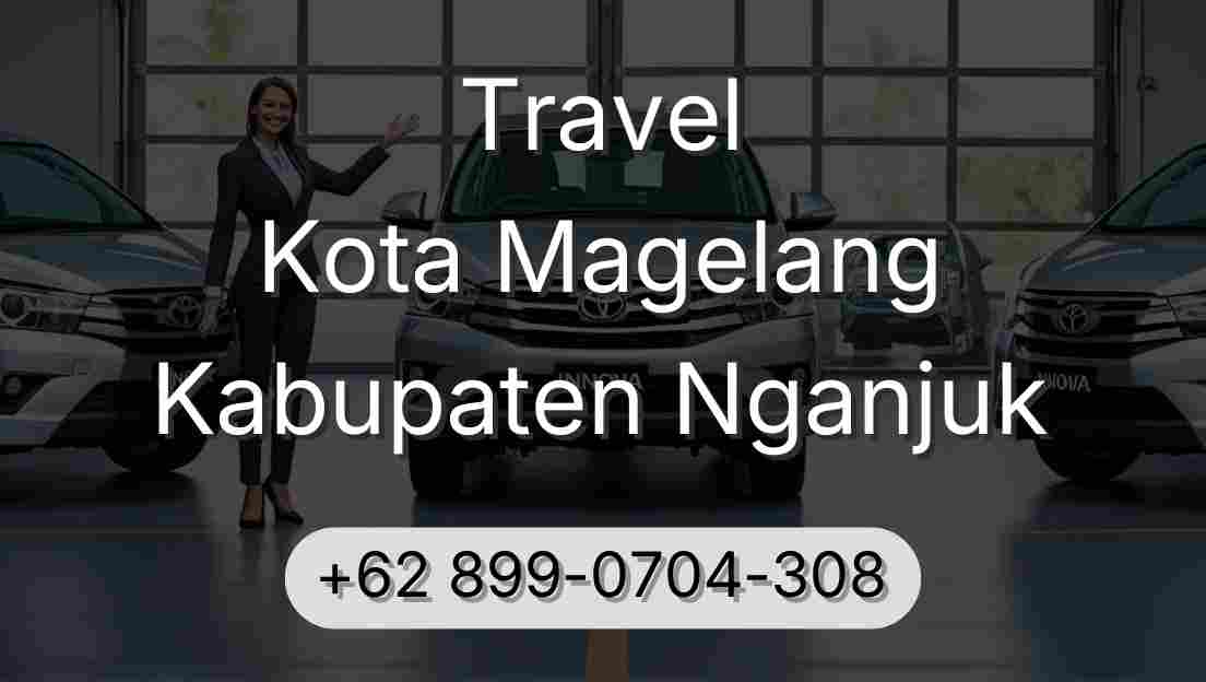 Travel Kota Magelang Kabupaten Nganjuk