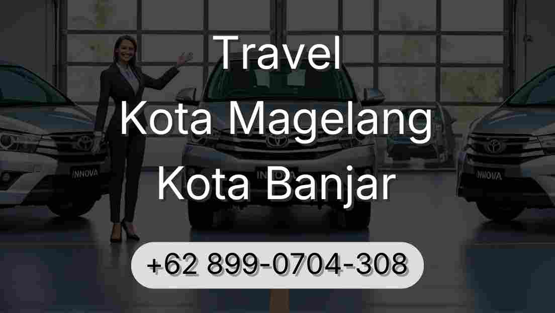 Travel Kota Magelang Kota Banjar