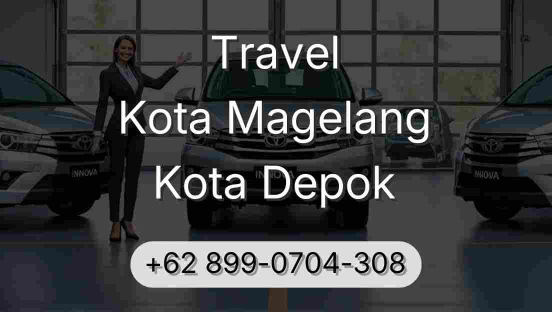 Travel Kota Magelang Kota Depok