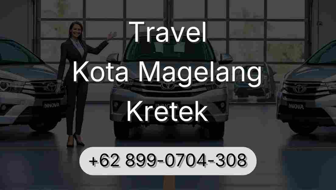 Travel Kota Magelang Kretek