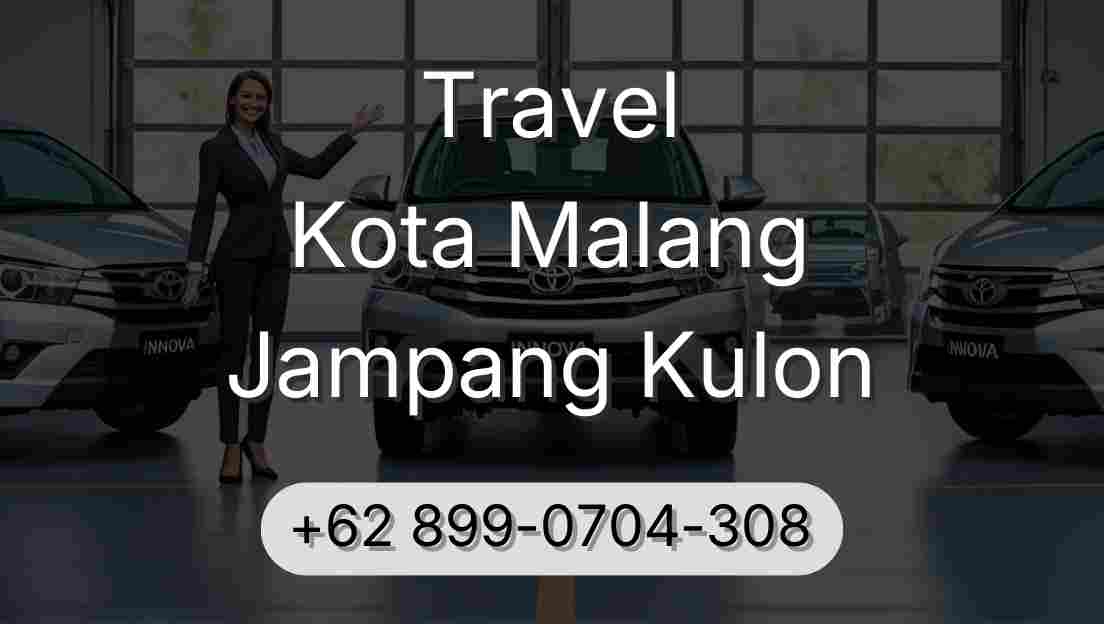 Travel Kota Malang Jampang Kulon