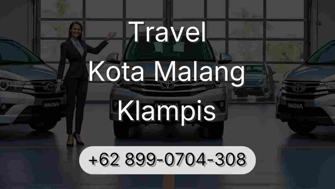 Travel Kota Malang Klampis