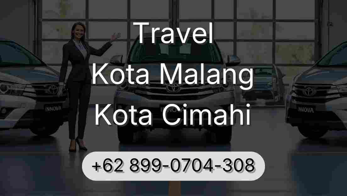 Travel Kota Malang Kota Cimahi