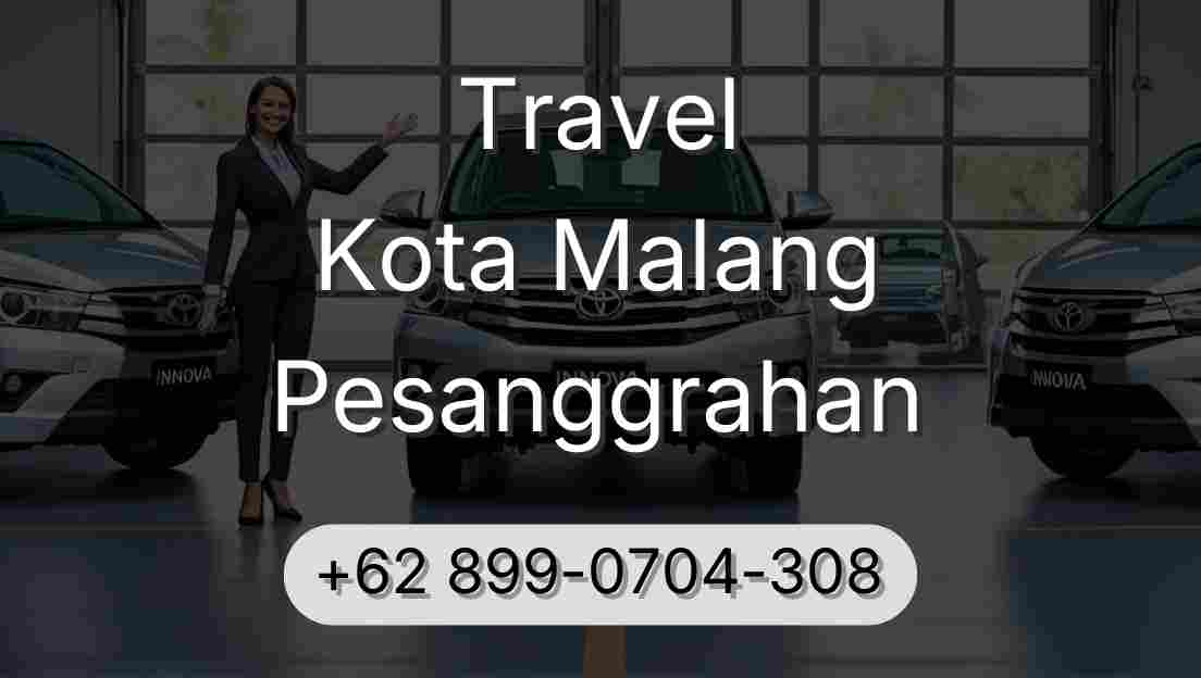 Travel Kota Malang Pesanggrahan
