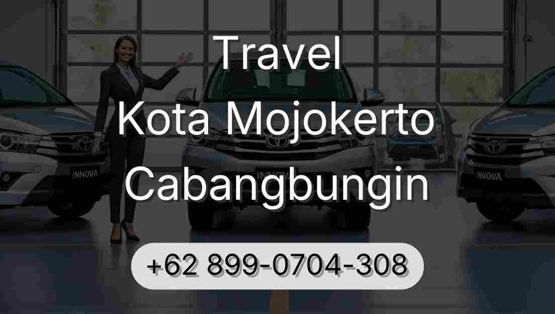 Travel Kota Mojokerto Cabangbungin