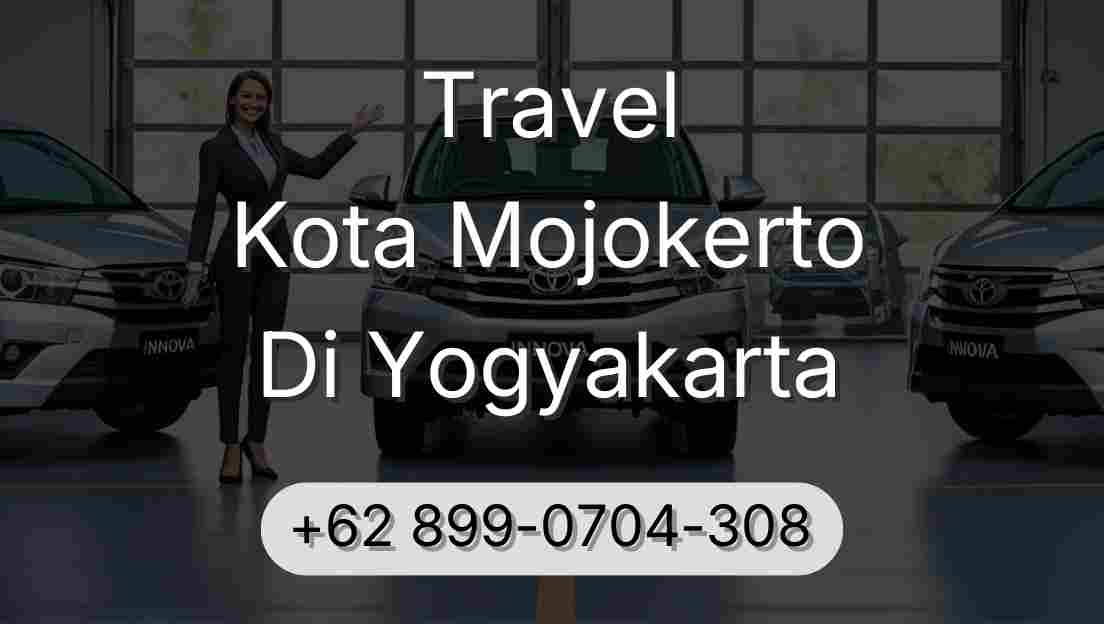 Travel Kota Mojokerto Di Yogyakarta