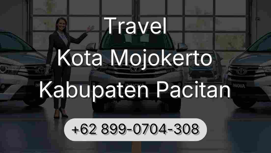 Travel Kota Mojokerto Kabupaten Pacitan