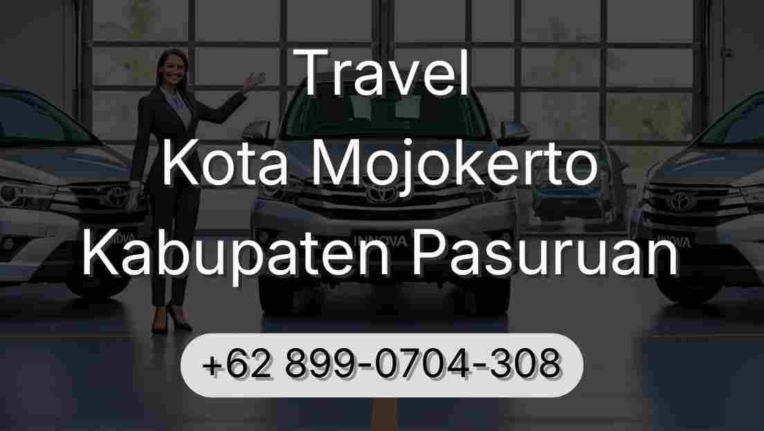 Travel Kota Mojokerto Kabupaten Pasuruan