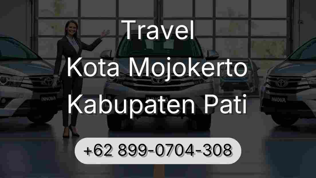 Travel Kota Mojokerto Kabupaten Pati