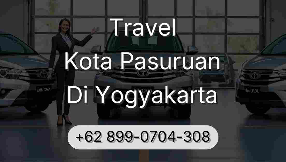 Travel Kota Pasuruan Di Yogyakarta