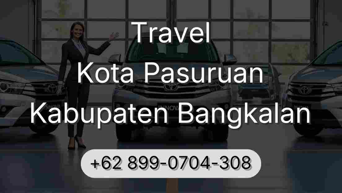 Travel Kota Pasuruan Kabupaten Bangkalan