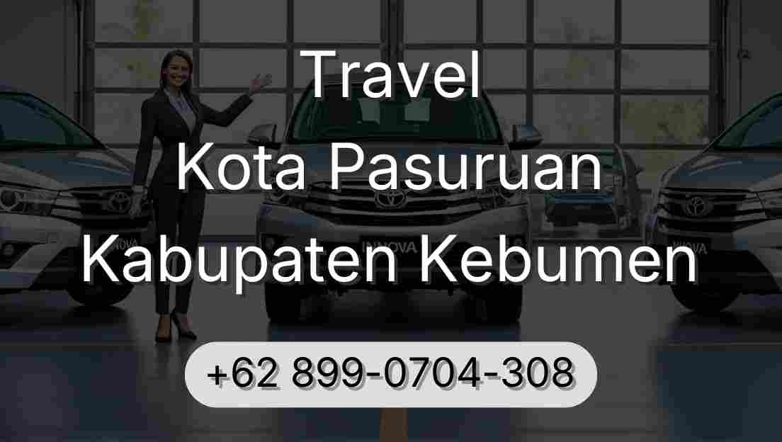 Travel Kota Pasuruan Kabupaten Kebumen