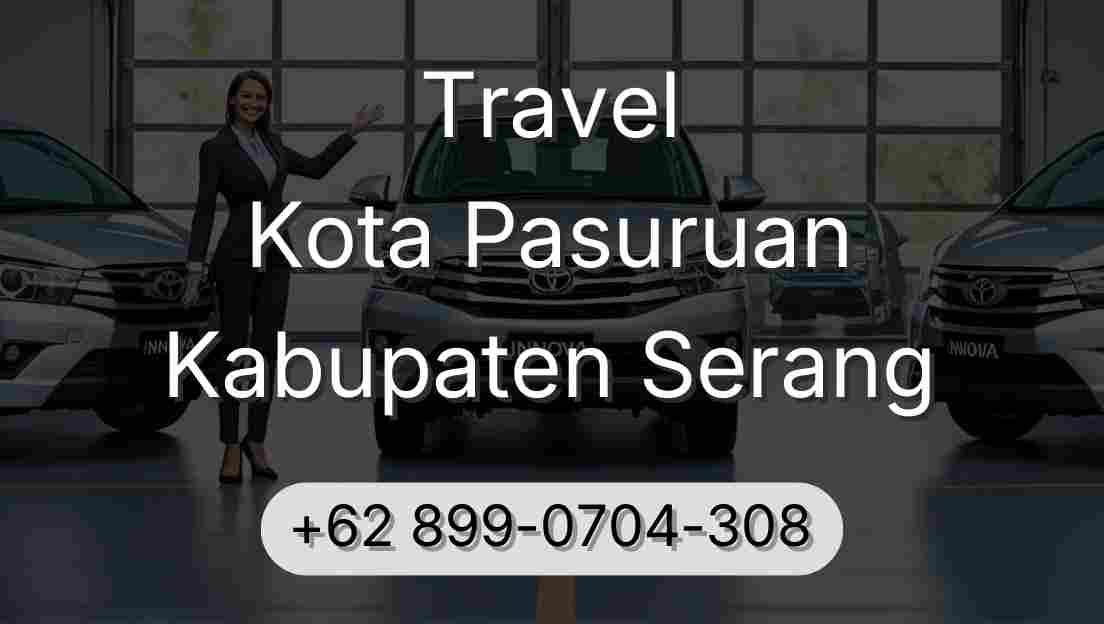 Travel Kota Pasuruan Kabupaten Serang