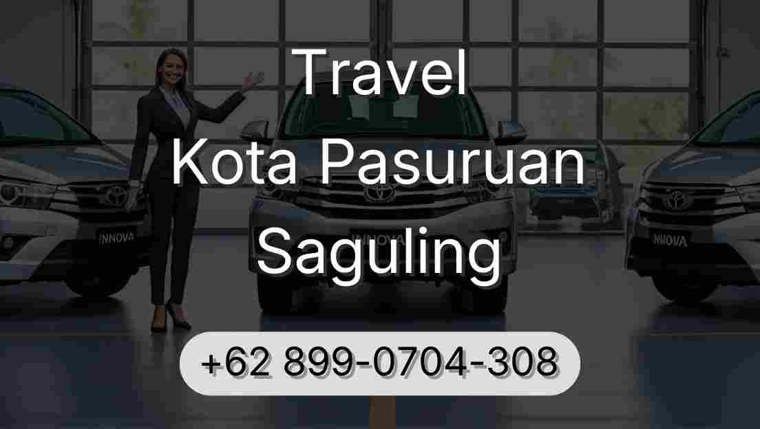 Travel Kota Pasuruan Saguling