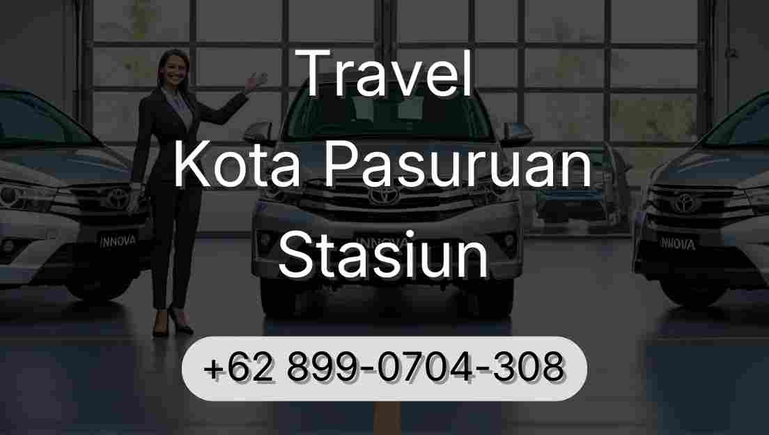 Travel Kota Pasuruan Stasiun