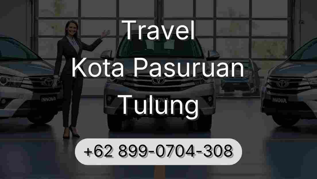 Travel Kota Pasuruan Tulung