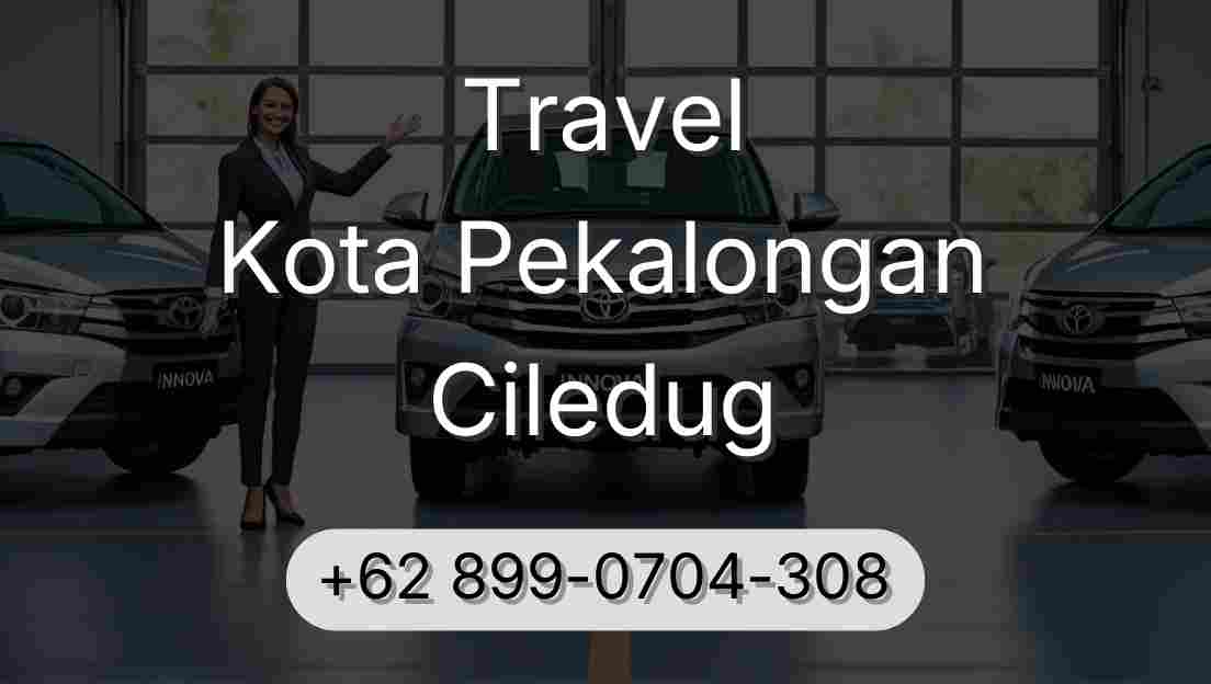 Travel Kota Pekalongan Ciledug