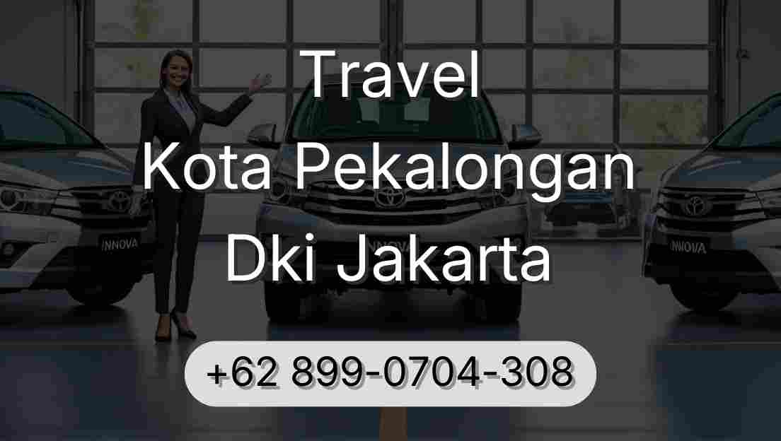 Travel Kota Pekalongan Dki Jakarta