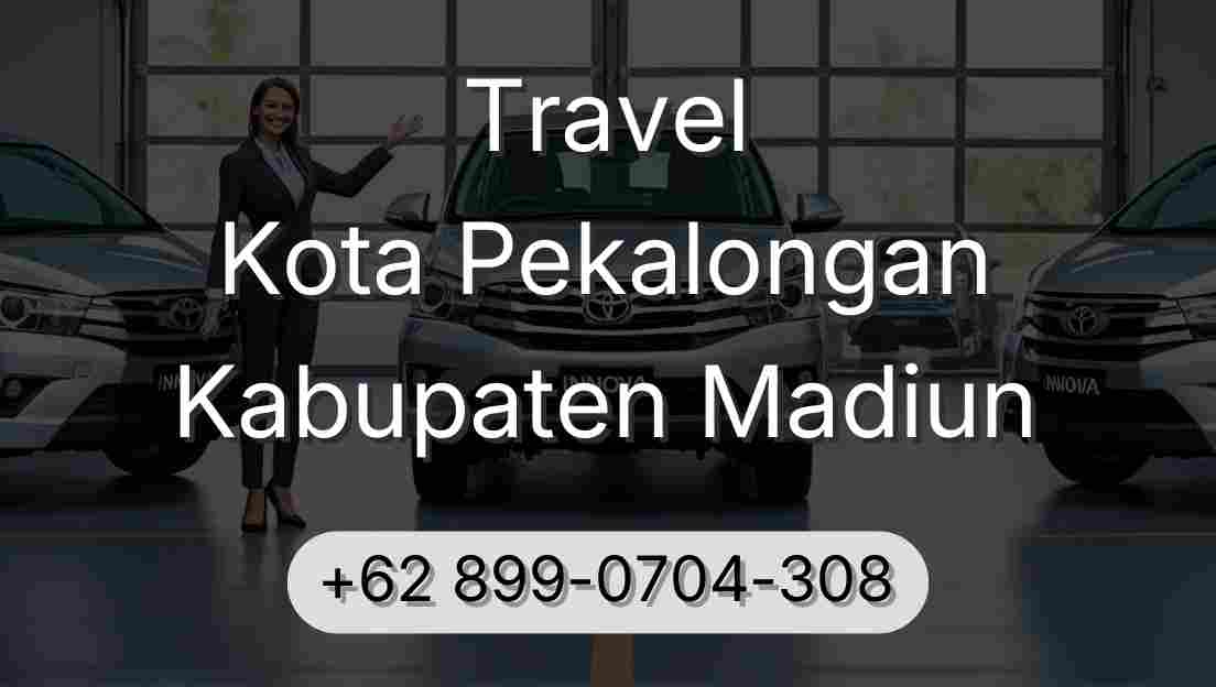 Travel Kota Pekalongan Kabupaten Madiun