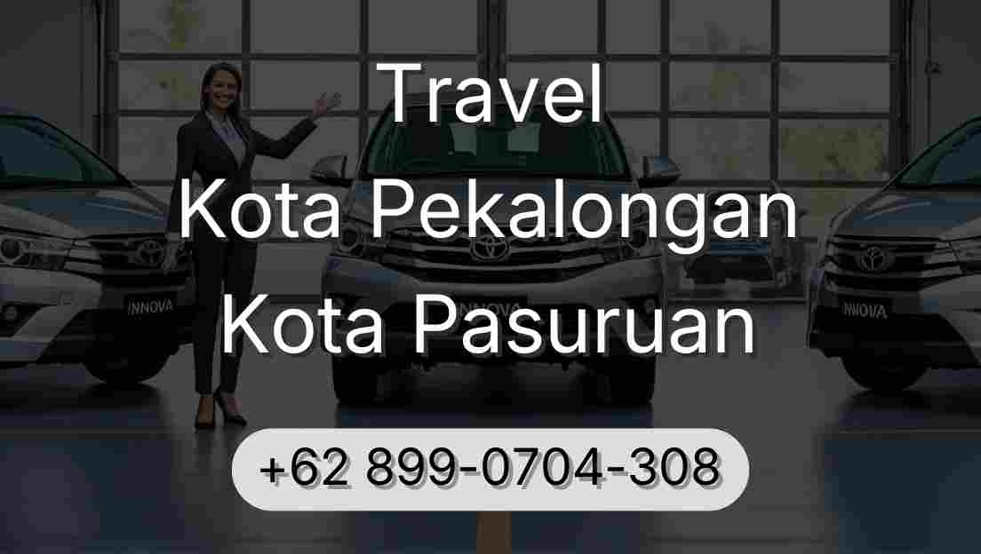 Travel Kota Pekalongan Kota Pasuruan