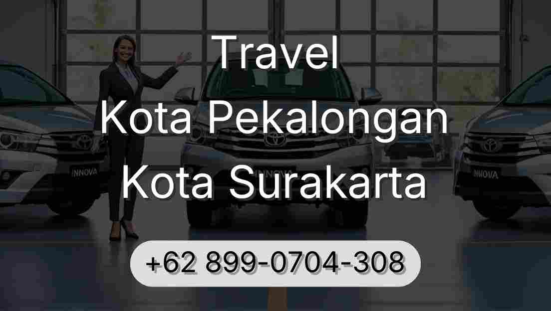 Travel Kota Pekalongan Kota Surakarta