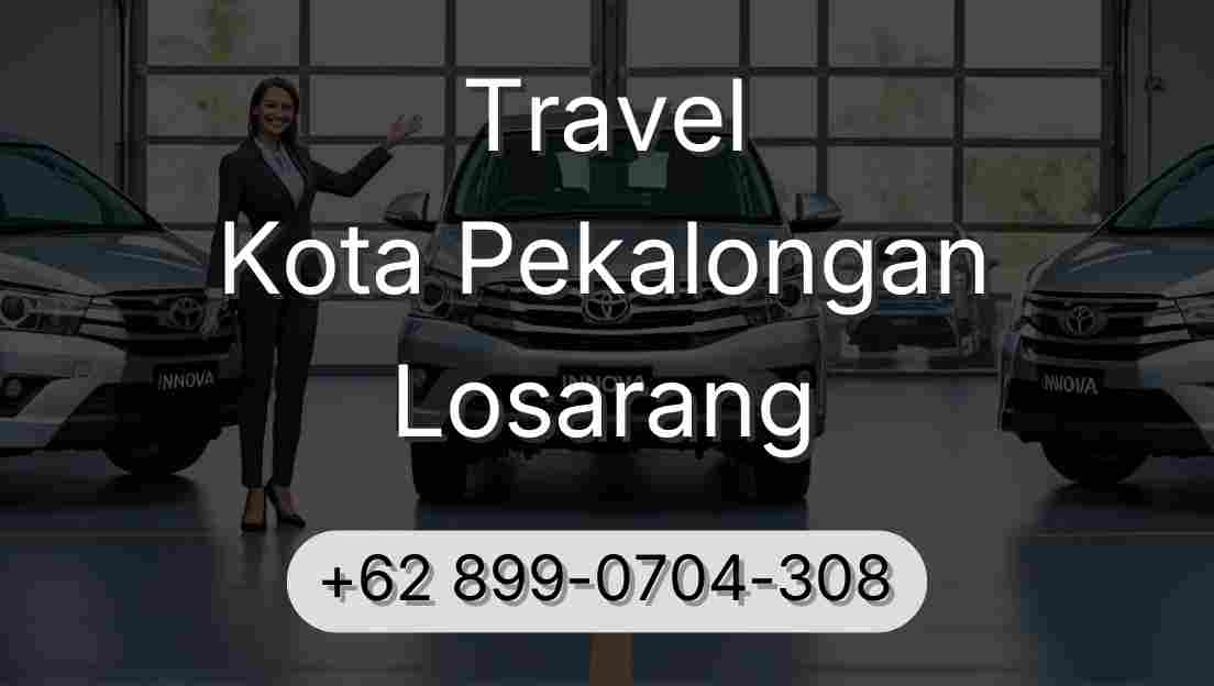 Travel Kota Pekalongan Losarang