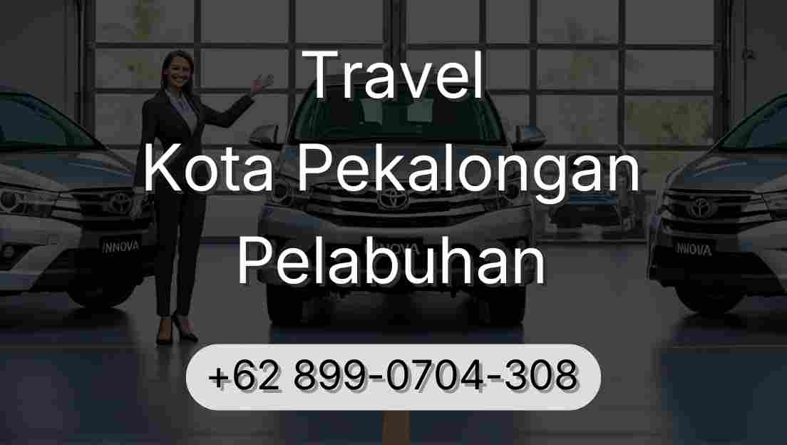Travel Kota Pekalongan Pelabuhan