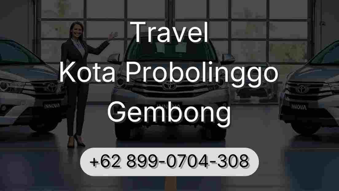 Travel Kota Probolinggo Gembong