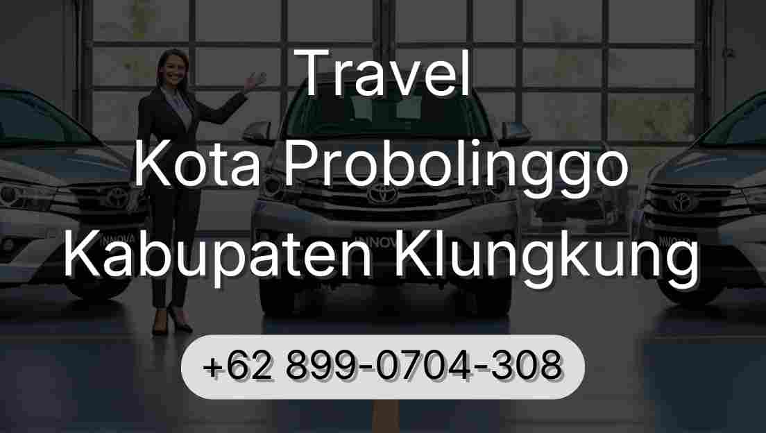 Travel Kota Probolinggo Kabupaten Klungkung
