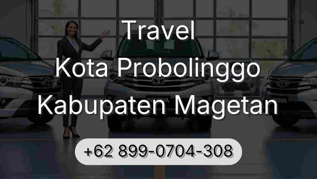 Travel Kota Probolinggo Kabupaten Magetan