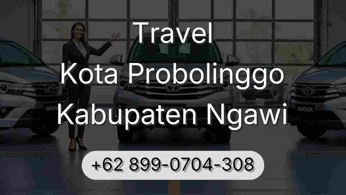 Travel Kota Probolinggo Kabupaten Ngawi