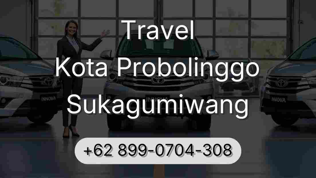 Travel Kota Probolinggo Sukagumiwang