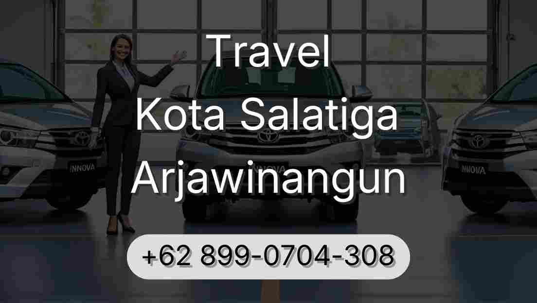 Travel Kota Salatiga Arjawinangun