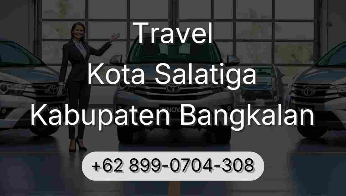 Travel Kota Salatiga Kabupaten Bangkalan