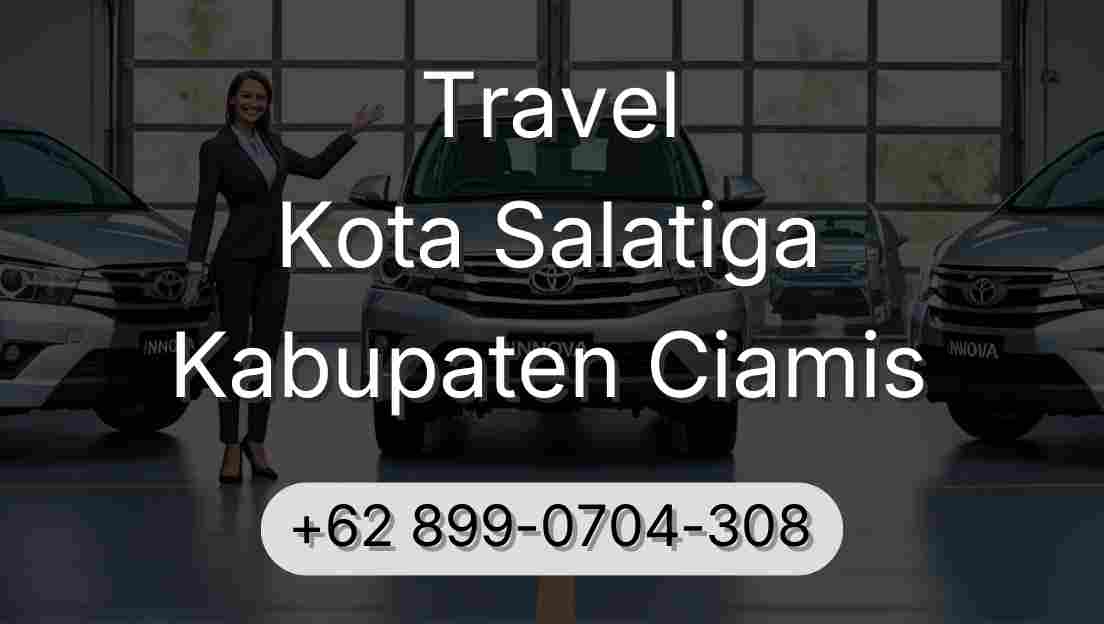 Travel Kota Salatiga Kabupaten Ciamis