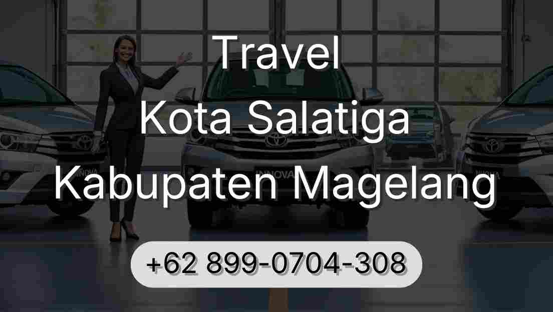 Travel Kota Salatiga Kabupaten Magelang