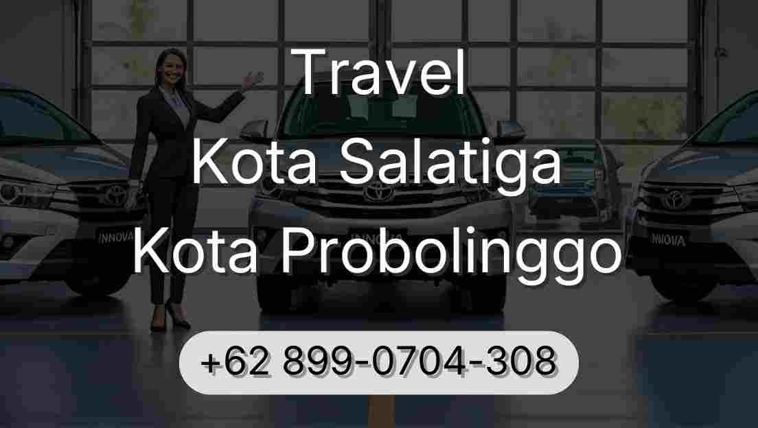 Travel Kota Salatiga Kota Probolinggo