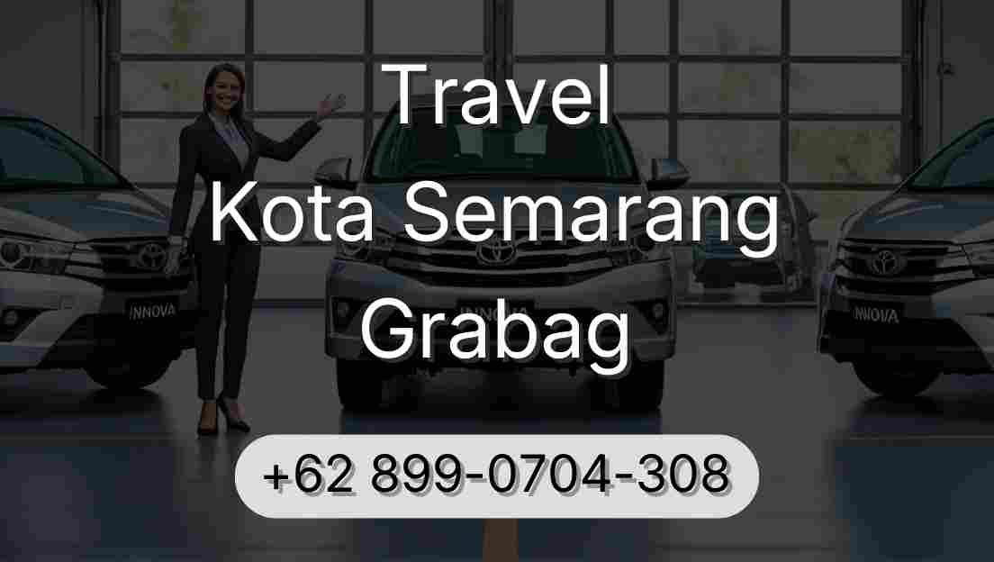 Travel Kota Semarang Grabag