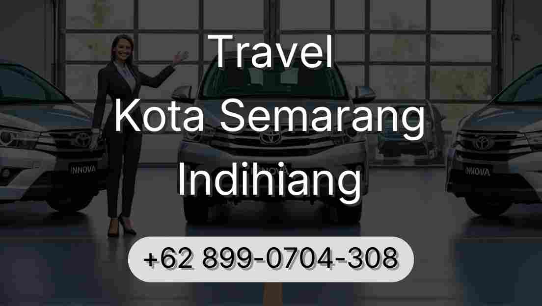 Travel Kota Semarang Indihiang
