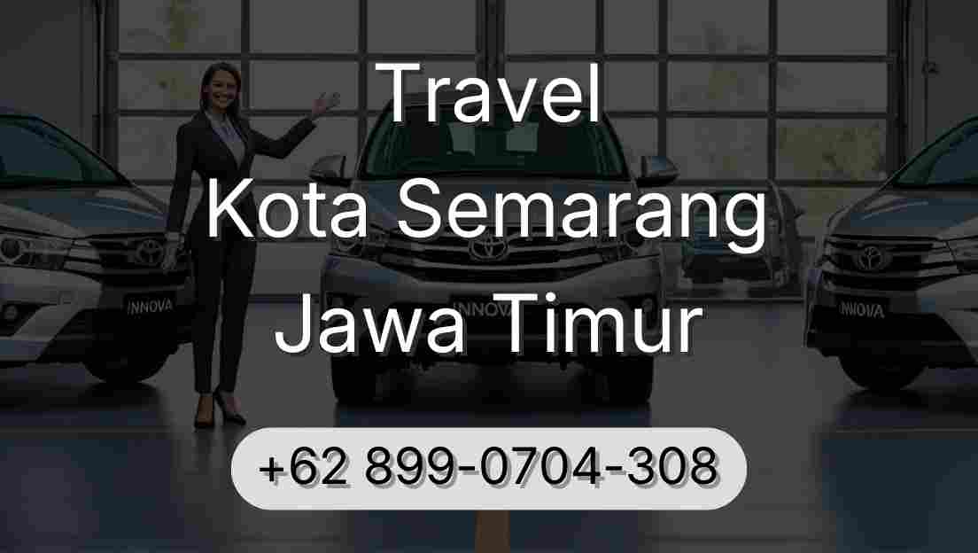 Travel Kota Semarang Jawa Timur