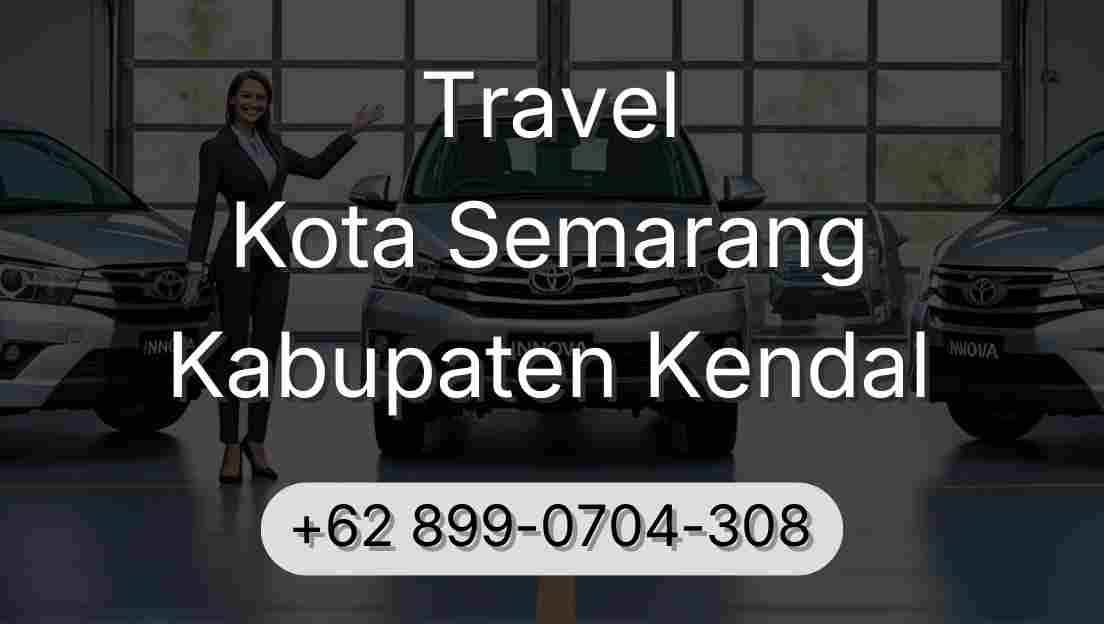 Travel Kota Semarang Kabupaten Kendal