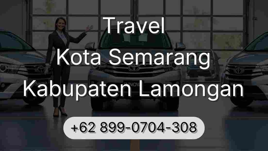 Travel Kota Semarang Kabupaten Lamongan