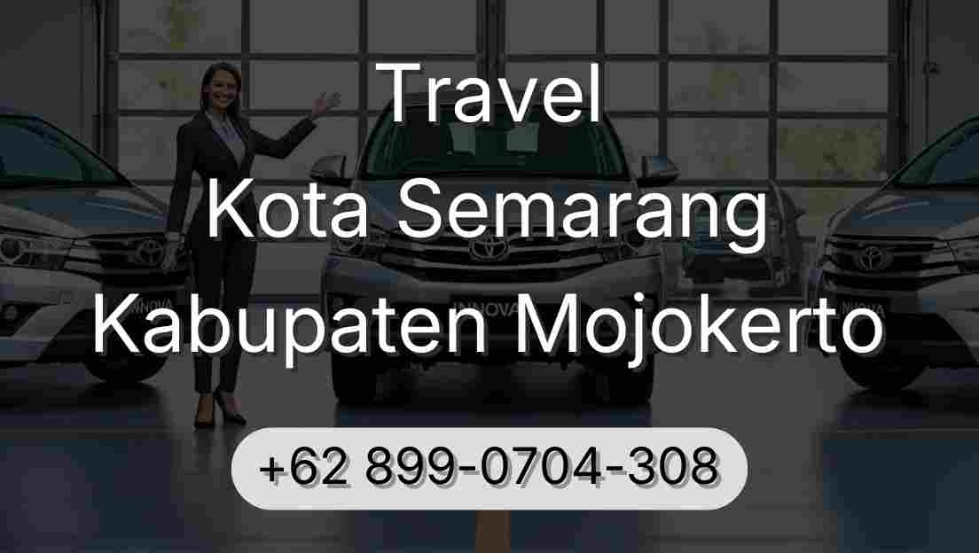 Travel Kota Semarang Kabupaten Mojokerto